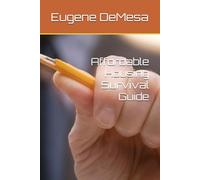 Affordable Housing Survival Guide