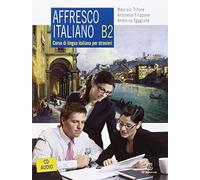 Affresco italiano B2. Corso di lingua italiana per stranieri. Con CD Audio
