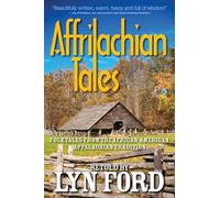 Affrilachian Tales: Folktales from the African-American Appalachian Tradition