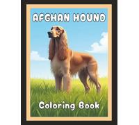 Afghan Hound Coloring Book: Realistic Dog & Puppy Picture Pages with 60 Lined Drawings of Doggy Outdoor Adventures in Park, Mountain, City, Lake, ... Scenes + More | Art Gift for Kids and Adults