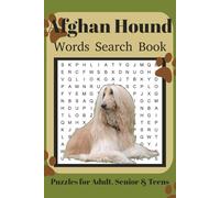 Afghan Hound Word Search Book: Fun Word Search Puzzles for Afghan Hound Lovers | Relaxing Brain Games for Adults & Seniors | 6x9 Inches | 110 Pages | 50+ Puzzles | Solutions Included