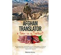 Afghan Translator: a Hero or a Traitor?