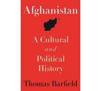 Afghanistan : A Cultural and Political History, Second Edition