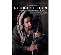 Afghanistan (Revised Edition): A Military History from Alexander the Great to the War against the Taliban