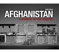 Afghanistan: A Window on the Tragedy