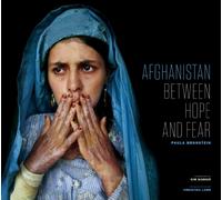 Afghanistan : Between Hope and Fear