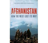 Afghanistan: How the West Lost Its Way