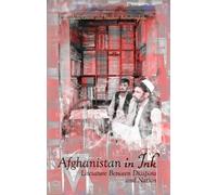 Afghanistan in Ink: Literature Between Diaspora and Nation