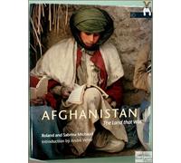 Afghanistan: The Land That Was