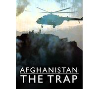 Afghanistan: The Trap
