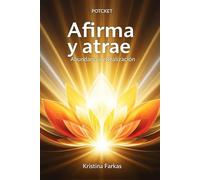 Afirma Tu Mente Abundancia Realización: Alinea tu energía con la Abundancia Enfoque Empoderamiento Manifestación Personal Ofrenda Sacrificio. Eleva tu vibración, potenciar tu potencial y co-crear