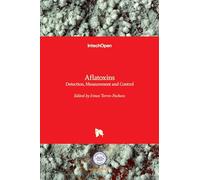 Aflatoxins - Detection, Measurement and Control