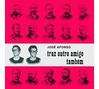 Afonso, Jose - Traz Outro Amigo Tambem [VINYL]