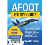 AFOQT Study Guide 2025-2026: Master Every Subtest with Proven Strategies, 500+ Practice Questions, and Realistic Mock Exams - Complete Test Prep for ... Qualifying Test Success (NextStep Study)