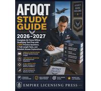 AFOQT STUDY GUIDE 2026-2027: Complete Air Force Officer Qualifying Test Prep with 1,000 Practice Questions, 5 Full-Length Tests, and Detailed Answer Explanations