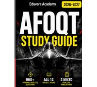 AFOQT Study Guide: AFOQT Prep Book with 960+ Practice Questions, Complete Review, and 2 Mixed Practice Simulations for the Air Force Officer Qualifying Test