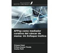 AFPep como mediador curativo del cáncer de mama: Un Enfoque Insilico
