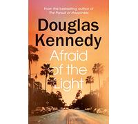 Afraid of the Light: Douglas Kennedy (Ex libris)
