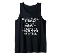 Afraid of Voters Political Accountability Tank Top