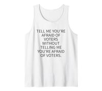 Afraid of Voters Political Accountability Tank Top