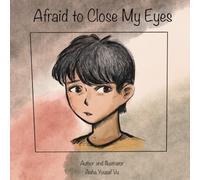 Afraid to Close My Eyes