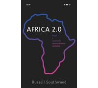 Africa 2.0: Inside a Continent’s Communications Revolution