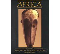 Africa: African Cultures and Societies Before 1885 (002)