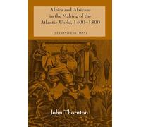 Africa & Africans Atlantic Wld 2ed (Studies in Comparative World History)