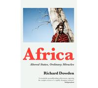 Africa : Altered States, Ordinary Miracles
