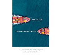 Africa and Preferential Trade: An Unpredictable Path for Development