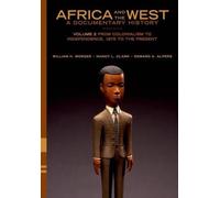Africa and the West: A Documentary History: Volume 2: F - Paperback NEW Worger,