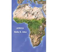 Africa, Australia, and the Islands of the Pacific (Yesterday's Classics)
