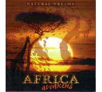 Africa Awakens - Music for Relaxation By Natural Dreams (0001-01-01)
