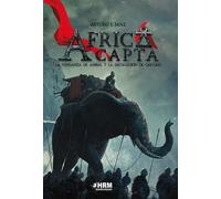 África Capta: La venganza de Anibal y la destrucción de Cartago