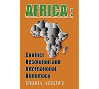 Africa: Conflict Resolution And International Diplomacy