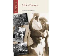 Africa Dances: Through Writers' Eyes (Eland Classics)