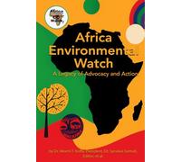 Africa Environmental Watch: A Legacy of Advocacy and Action