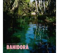 Africa Express - Africa Express Presents… Bahidora