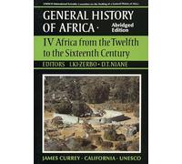 Africa from the Twelfth to the Sixteenth Century (General History of Africa IV)