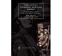 Africa general service Medal: To The Royal Navy And The Royal Marines