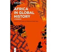 Africa in Global History: A Handbook (De Gruyter Reference)