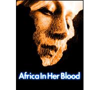 Africa In Her Blood