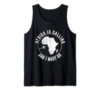 Africa is Calling African Holiday Homesickness Unity Day Tank Top