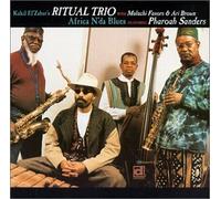 Africa N'Da Blues by KAHIL & RITUAL TRIO EL'zabar (2000-05-03)