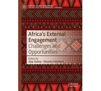 Africa’s External Engagement : Challenges and Opportunities