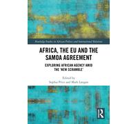 Africa, the EU and the Samoa Agreement : Exploring African Agency Amid the ‘New Scramble’