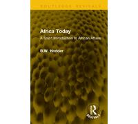 Africa Today : A Short Introduction to African Affairs