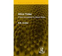 Africa Today: A Short Introduction to African Affairs (Routledge Revivals)