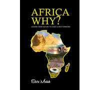 Africa Why?: Lessons From Nature to Chart a Path Forward