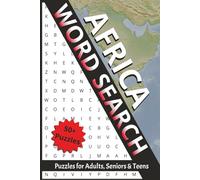 Africa Word Search: Discover the Heart of Africa - 50+ Word Search Puzzles Celebrating Culture, Wildlife, and Landmarks!